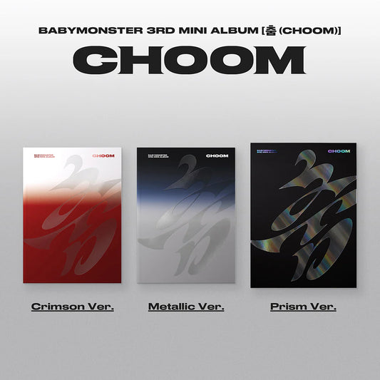 [PRE-ORDER] BABYMONSTER 3rd Mini Album '춤 (CHOOM)' Random Ver. NO CD ❌